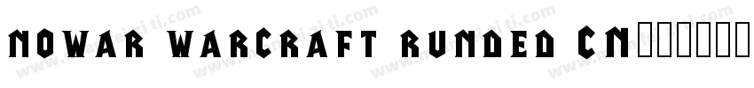 nowar warcraft runded CN字体转换